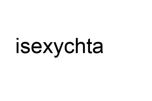 isexychta