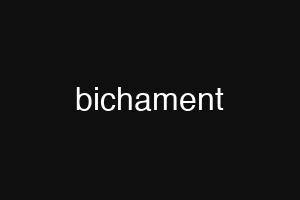 bichament